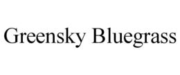 GREENSKY BLUEGRASS trademark