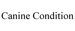 CANINE CONDITION trademark