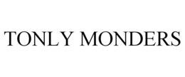 TONLY MONDERS trademark