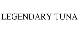 LEGENDARY TUNA trademark
