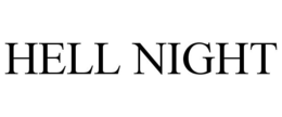 HELL NIGHT trademark