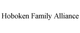 HOBOKEN FAMILY ALLIANCE trademark
