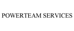 POWERTEAM SERVICES trademark
