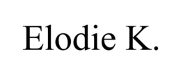 ELODIE K. trademark