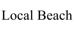 LOCAL BEACH trademark