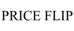 PRICE FLIP trademark