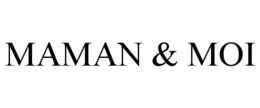 MAMAN & MOI trademark