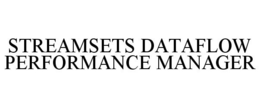 STREAMSETS DATAFLOW PERFORMANCE MANAGER trademark