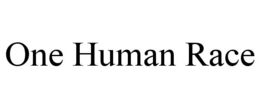 ONE HUMAN RACE trademark