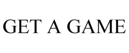GET A GAME trademark