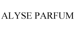 ALYSE PARFUM trademark
