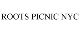 ROOTS PICNIC NYC trademark