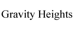 GRAVITY HEIGHTS trademark
