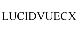 LUCIDVUECX trademark