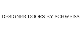 DESIGNER DOORS BY SCHWEISS trademark