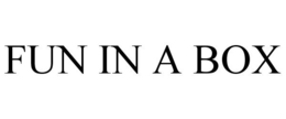 FUN IN A BOX trademark