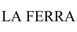 LA FERRA trademark