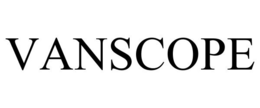 VANSCOPE trademark