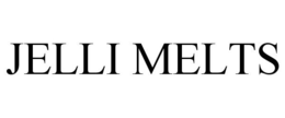 JELLI MELTS trademark
