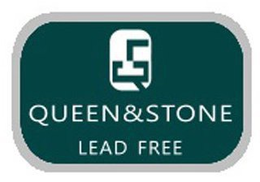 QUEEN&STONE LEAD FREE trademark