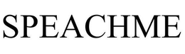 SPEACHME trademark