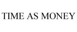 TIME AS MONEY trademark