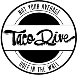 TACO DIVE NOT YOUR AVERAGE HOLE IN THE WALL trademark