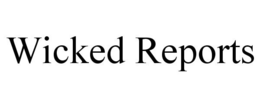 WICKED REPORTS trademark