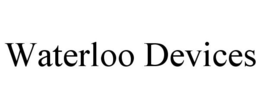 WATERLOO DEVICES trademark