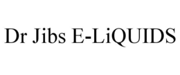 DR JIBS E-LIQUIDS trademark