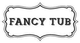 FANCY TUB trademark