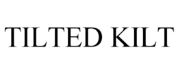 TILTED KILT trademark