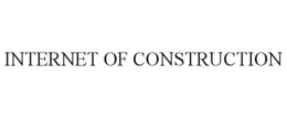 INTERNET OF CONSTRUCTION trademark