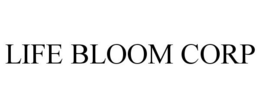 LIFE BLOOM CORP trademark