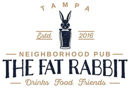 TAMPA ESTD 2016 NEIGHBORHOOD PUB THE FAT RABBIT DRINKS FOOD FRIENDS trademark