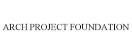 ARCH PROJECT FOUNDATION trademark