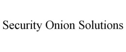 SECURITY ONION SOLUTIONS trademark