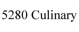 5280 CULINARY trademark