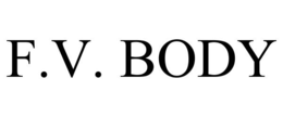 F.V. BODY trademark