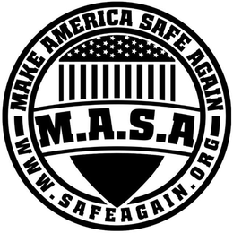 MAKE AMERICA SAFE AGAIN M.A.S.A WWW. SAFEAGAIN.ORG trademark