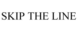 SKIP THE LINE trademark