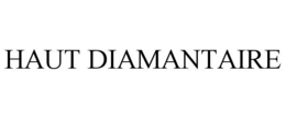 HAUT DIAMANTAIRE trademark