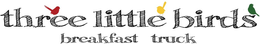 THREE LITTLE BIRDS BREAKFAST TRUCK trademark