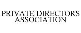 PRIVATE DIRECTORS ASSOCIATION trademark