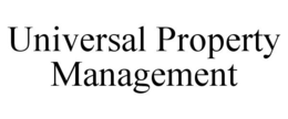 UNIVERSAL PROPERTY MANAGEMENT trademark