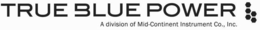 TRUE BLUE POWER A DIVISION OF MID-CONTINENT INSTRUMENT CO., INC. trademark