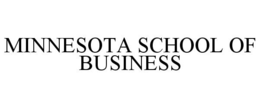 MINNESOTA SCHOOL OF BUSINESS trademark
