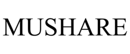 MUSHARE trademark