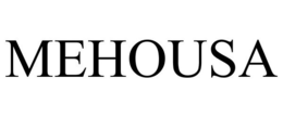 MEHOUSA trademark
