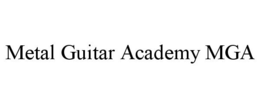 METAL GUITAR ACADEMY MGA trademark